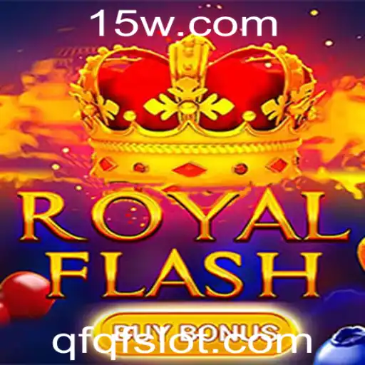 Descubra o Excitante Jogo RoyalFlashBuyBonus: Regras, Estratégias e Atualizações